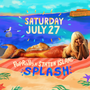 MoMA PopRally x Staten Island: Splash