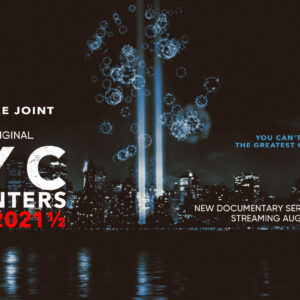 Homecoming Week: NYC Epicenters: 9/11→2021½