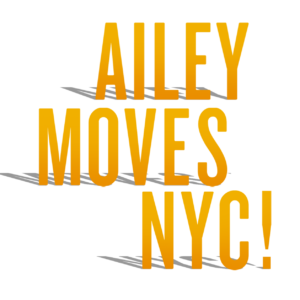 Ailey Moves NYC!