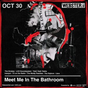 Meet Me in the Bathroom (New York Premiere)